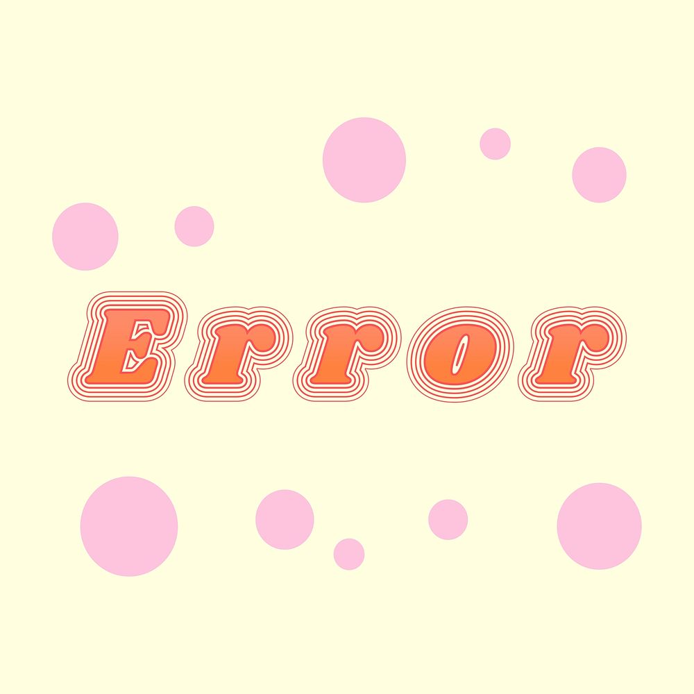 Colorful funky error psd typography