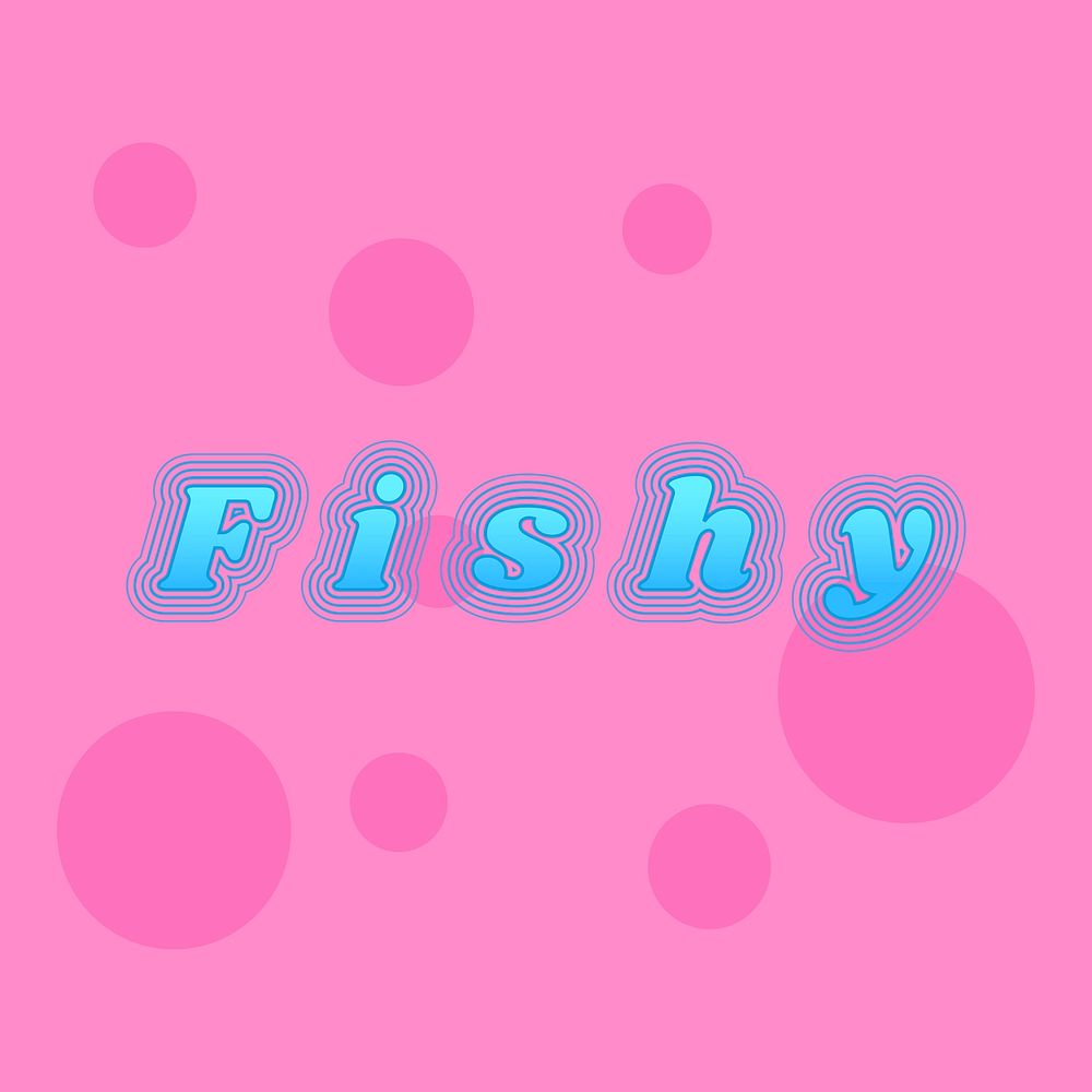 Colorful fishy funky psd typography