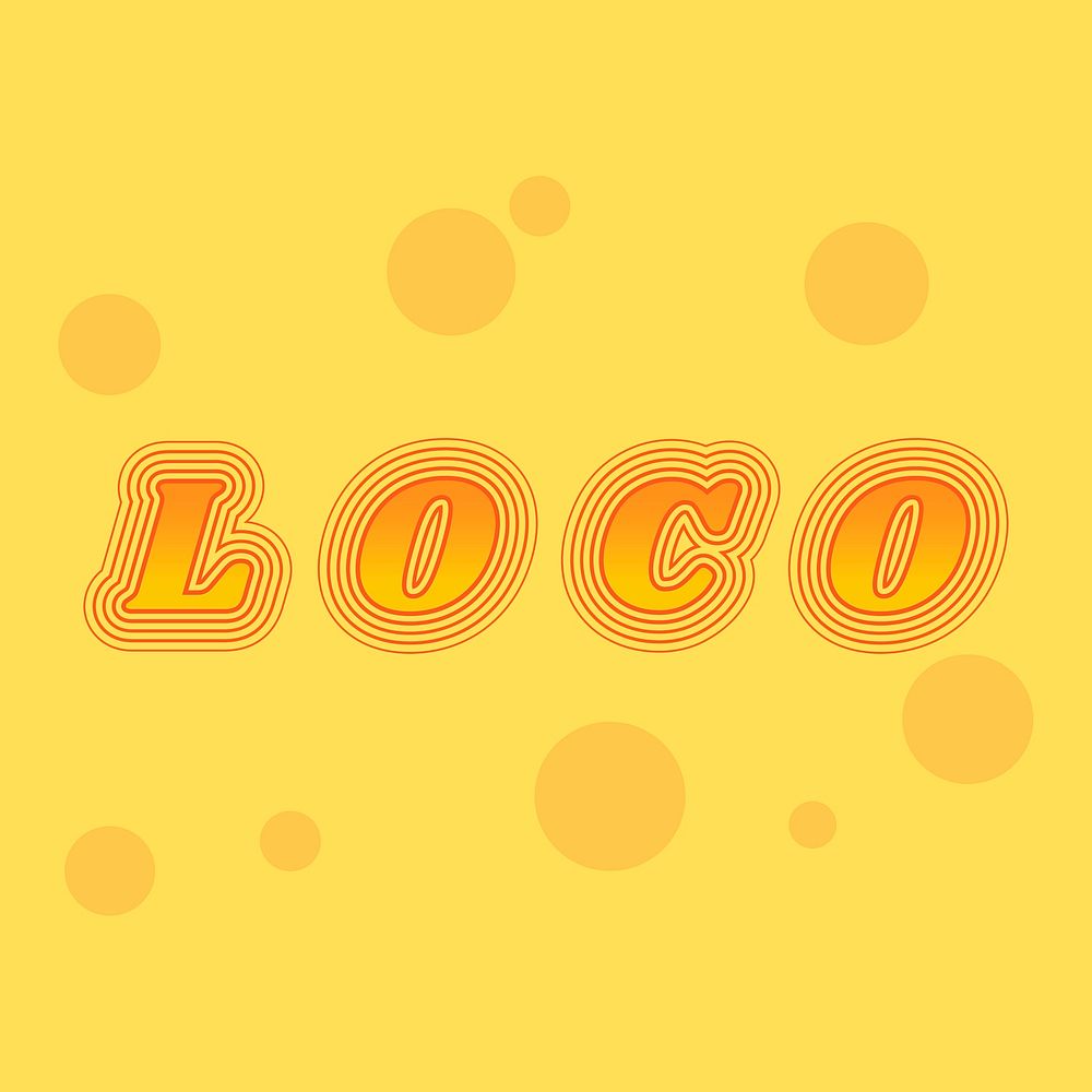 Colorful loco funky ripple typography