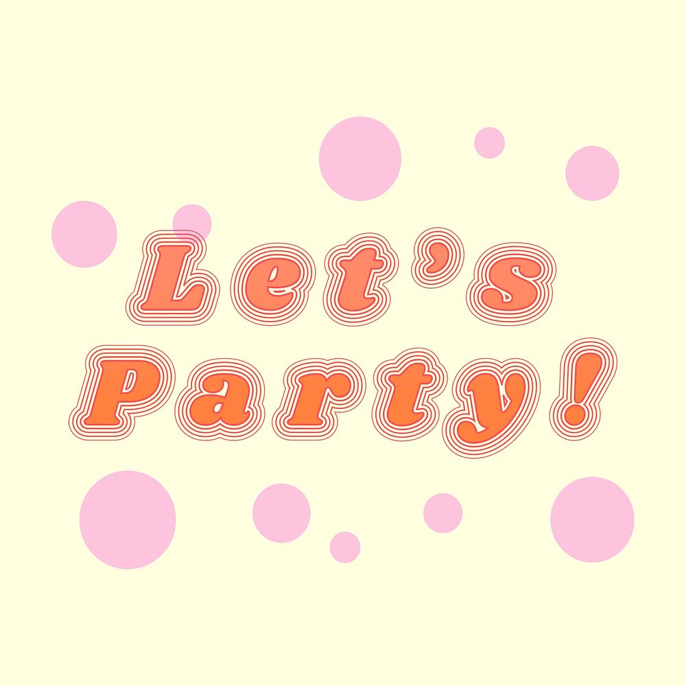 Let's party funky psd typography