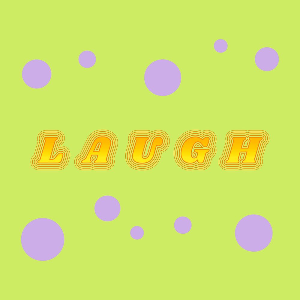 Laugh retro font vector typography