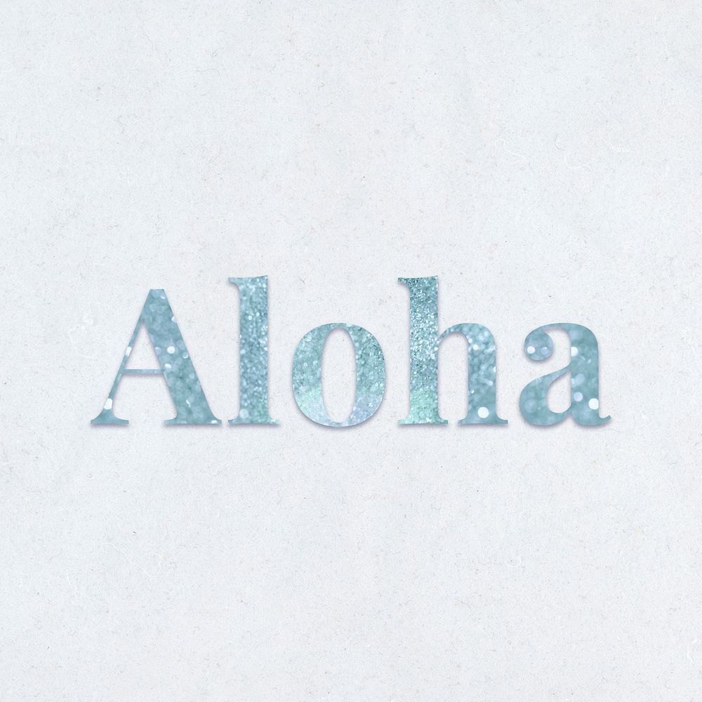 Glittery aloha light blue typography on a blue background