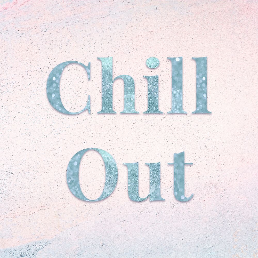 Glittery chill out light blue font on a pastel background