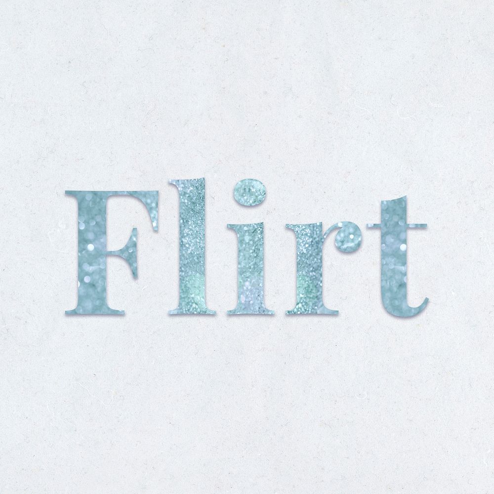 Flirt light blue glitter font on a blue background