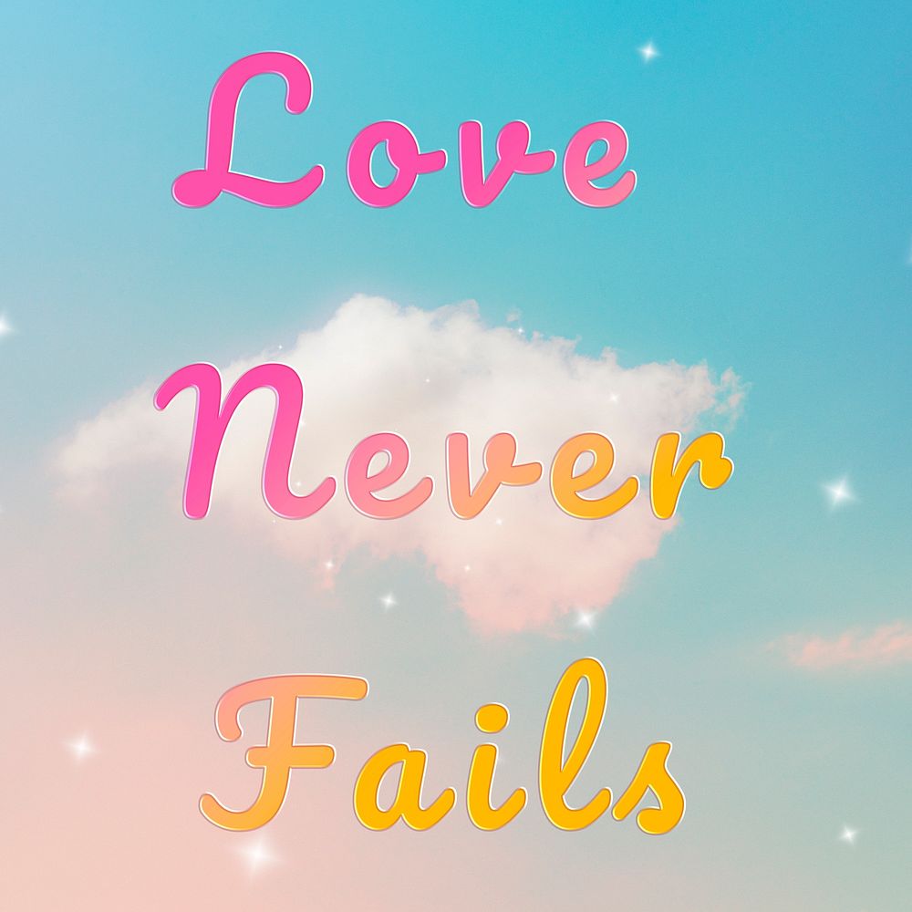 Love never fails romantic word doodle colorful hand writing
