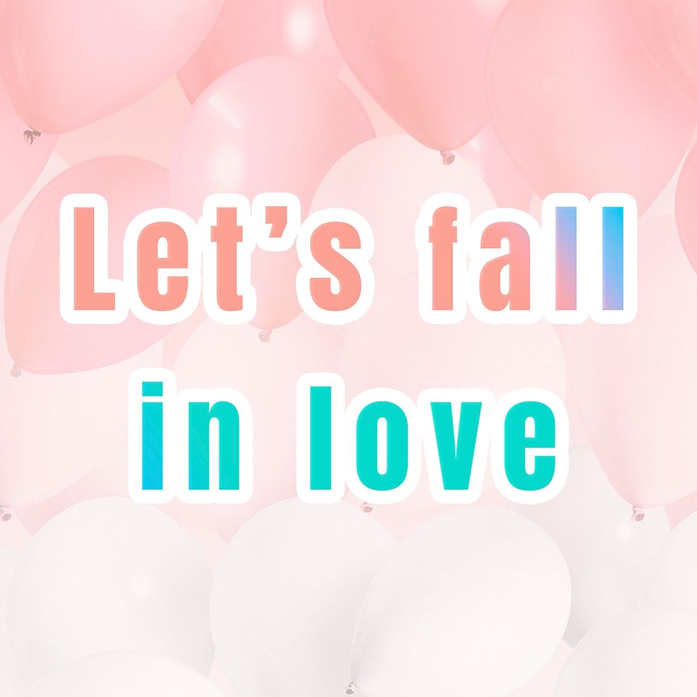 Let's fall in love phrase pastel gradient typography quote