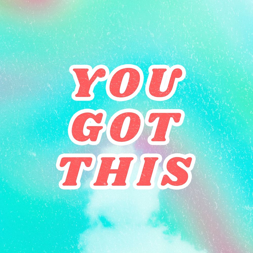 Motivational You Got This blue aesthetic typography