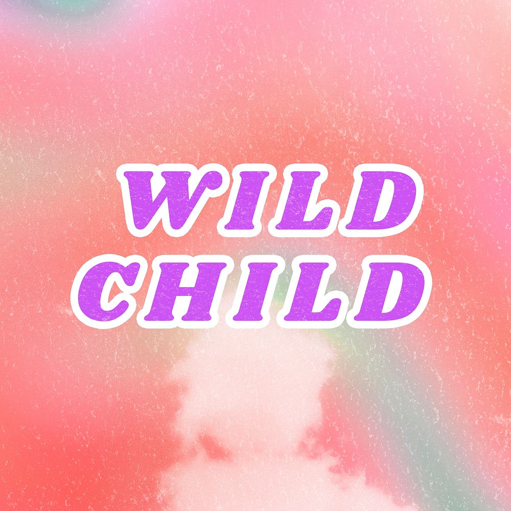 Wild Child pink quote dreamy watercolor illustration