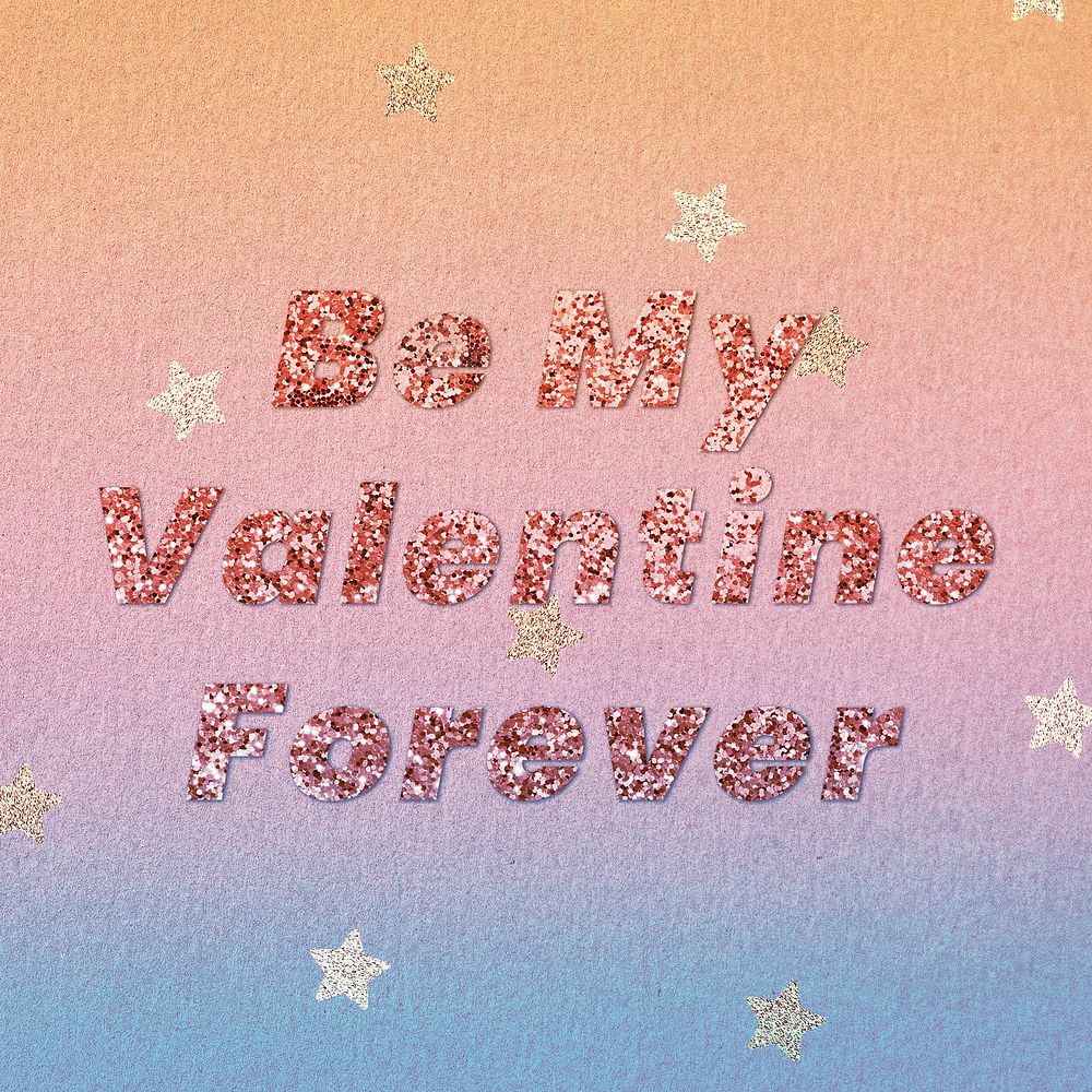 Be my valentine forever lettering font typography