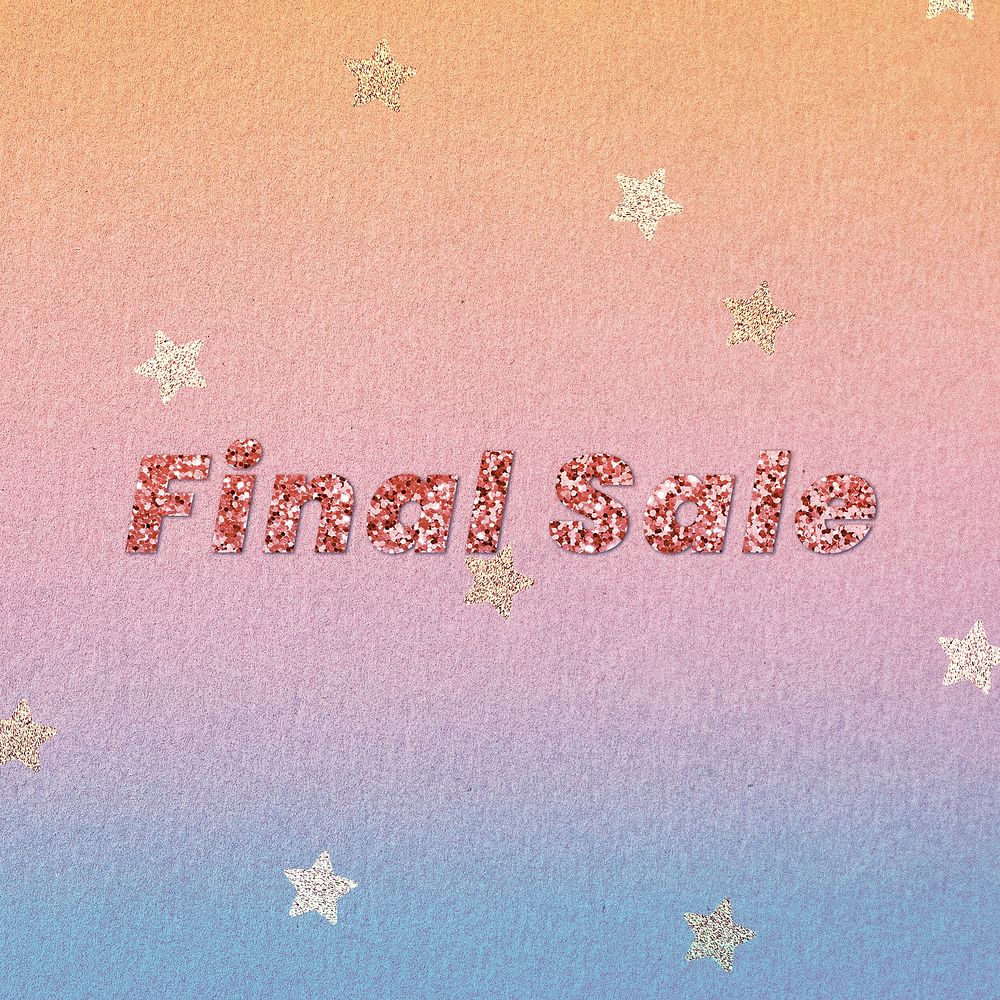 Glittery final sale lettering font typography