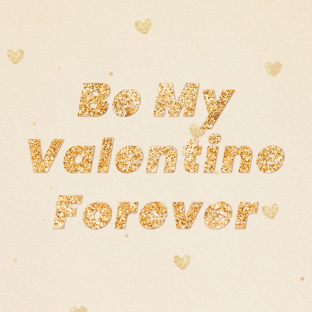 Be my valentine forever word glitter font