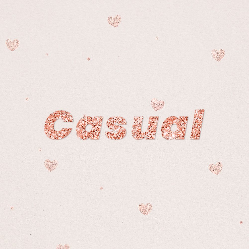 Glittery casual word on heart patterned background