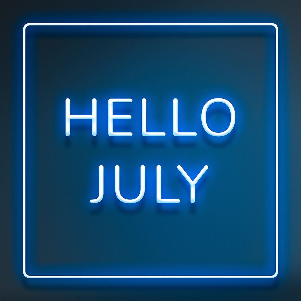 Hello July frame neon border typography