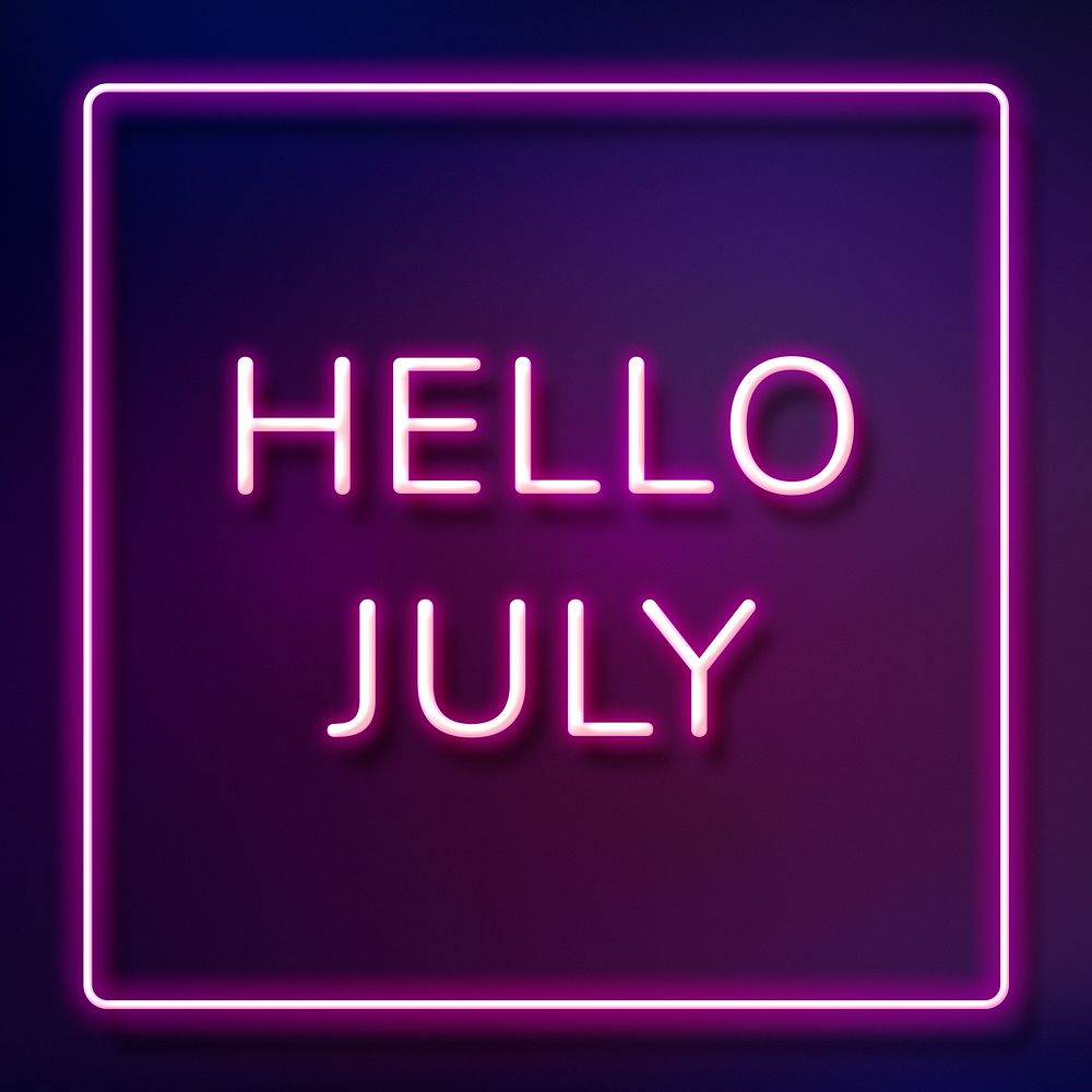 Neon Hello July text framed