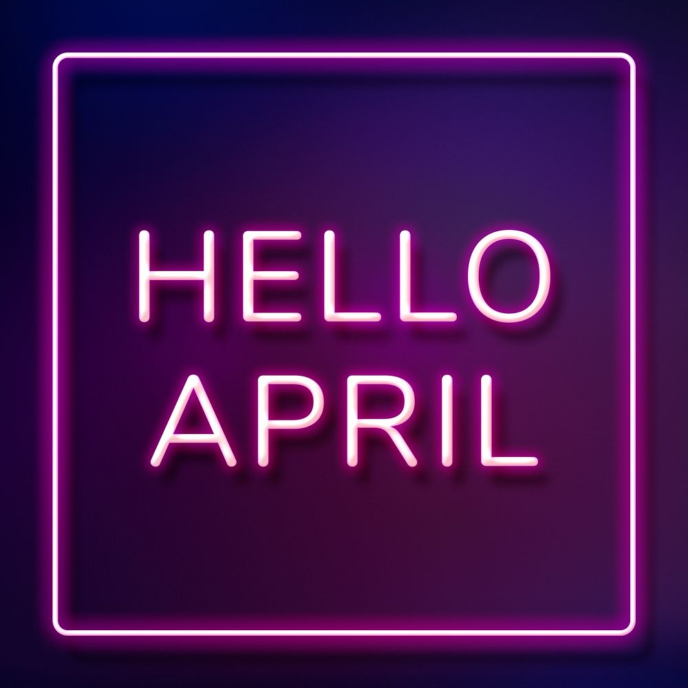 Neon Hello April text framed
