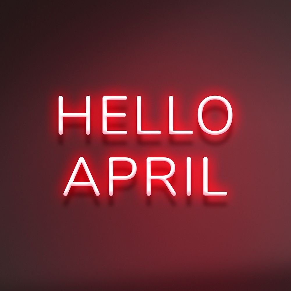 Hello April red neon typography