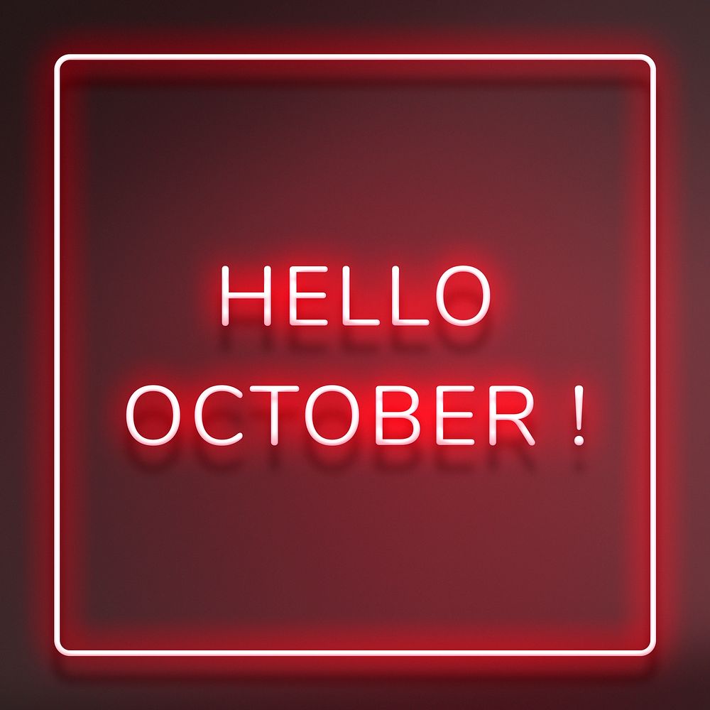 Neon Hello October! text framed