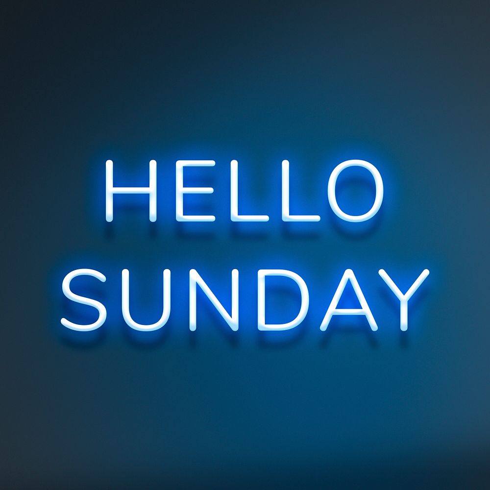 Glowing Hello Sunday blue neon text