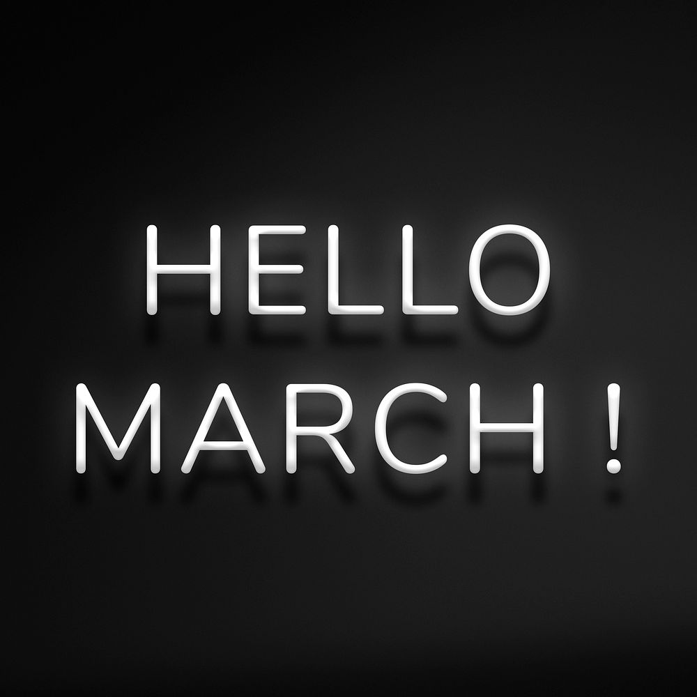 White neon Hello March! typography
