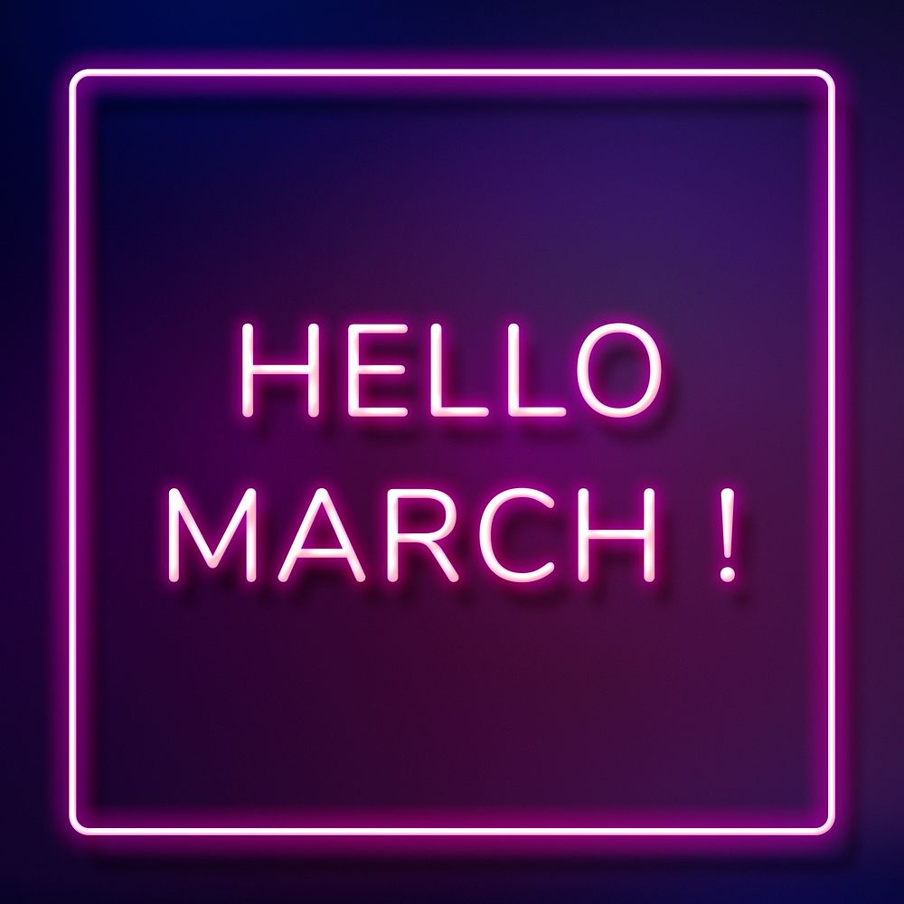 Hello March! frame neon border typography