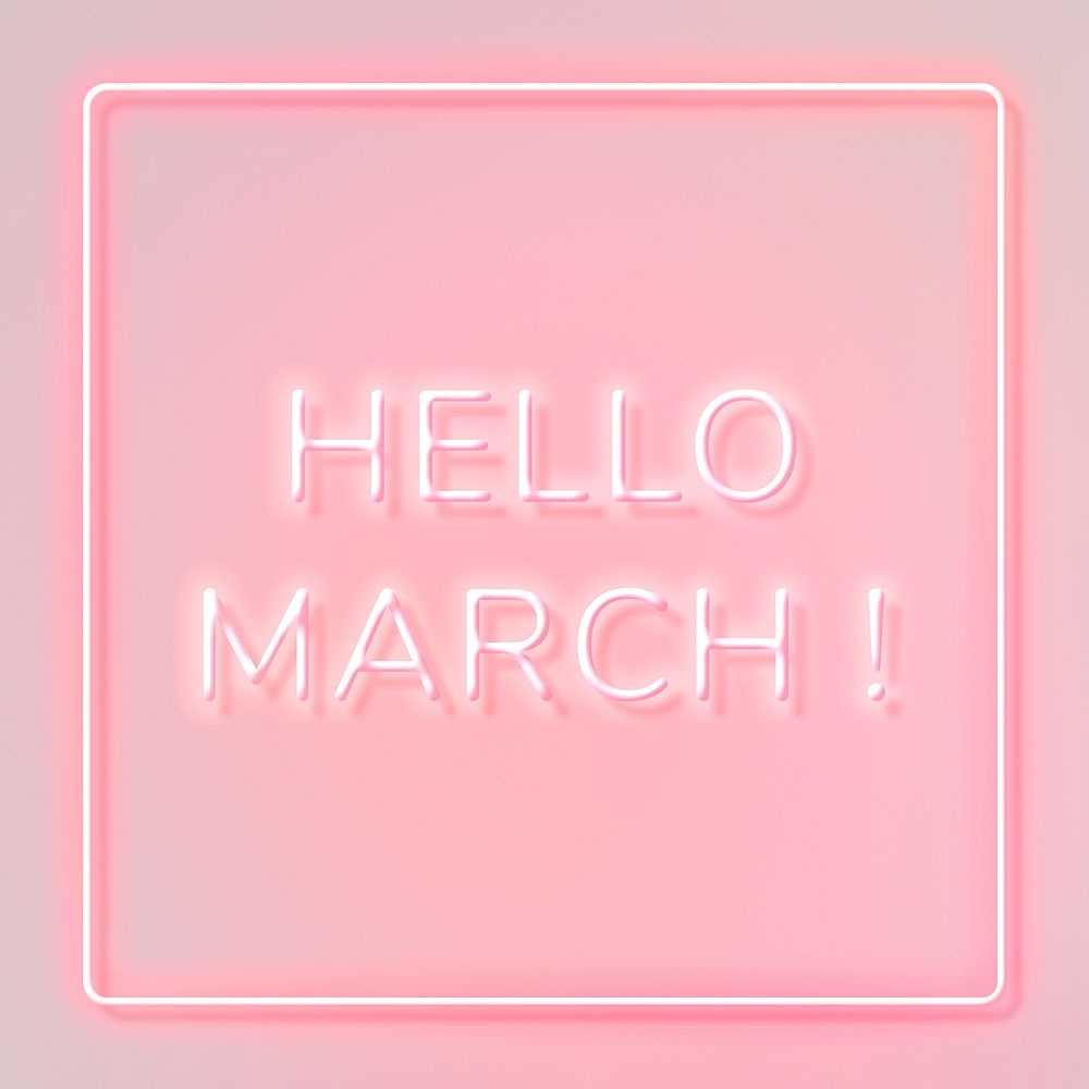 Neon Hello March! typography framed