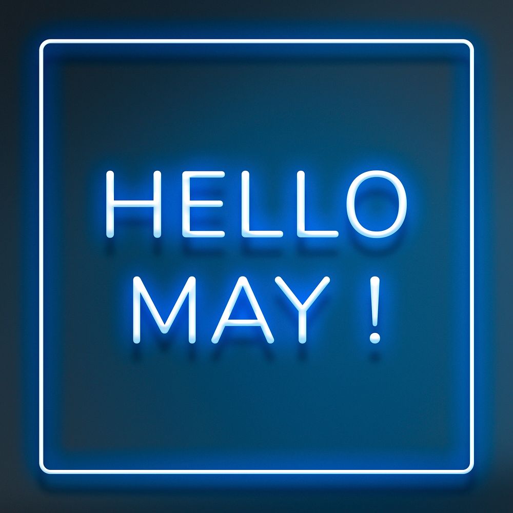 Hello May! frame neon border typography
