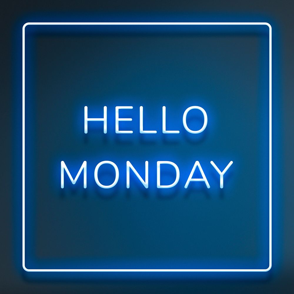 Neon Hello Monday text framed