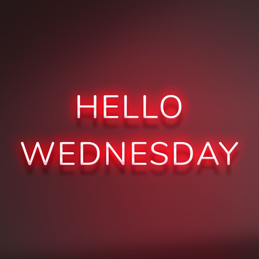 Glowing red neon Hello Wednesday typography