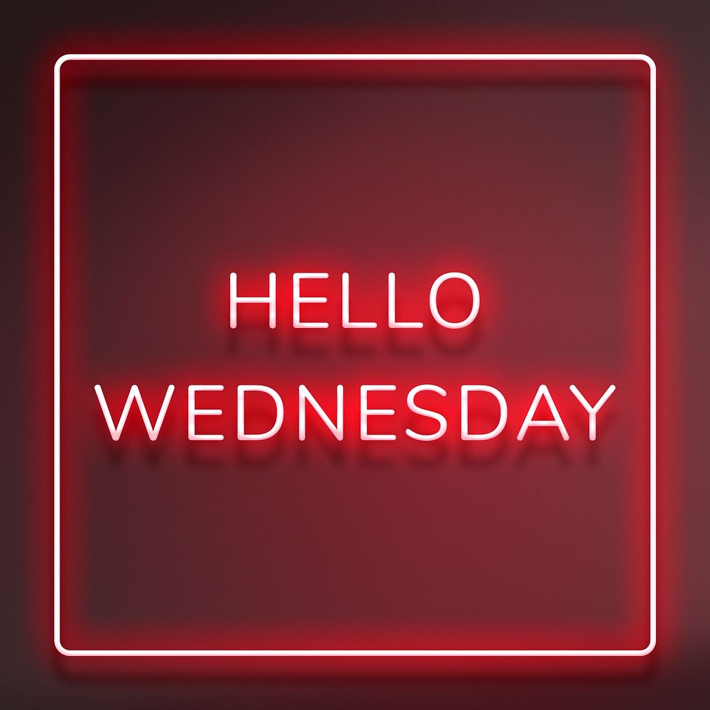 Hello Wednesday frame neon border typography