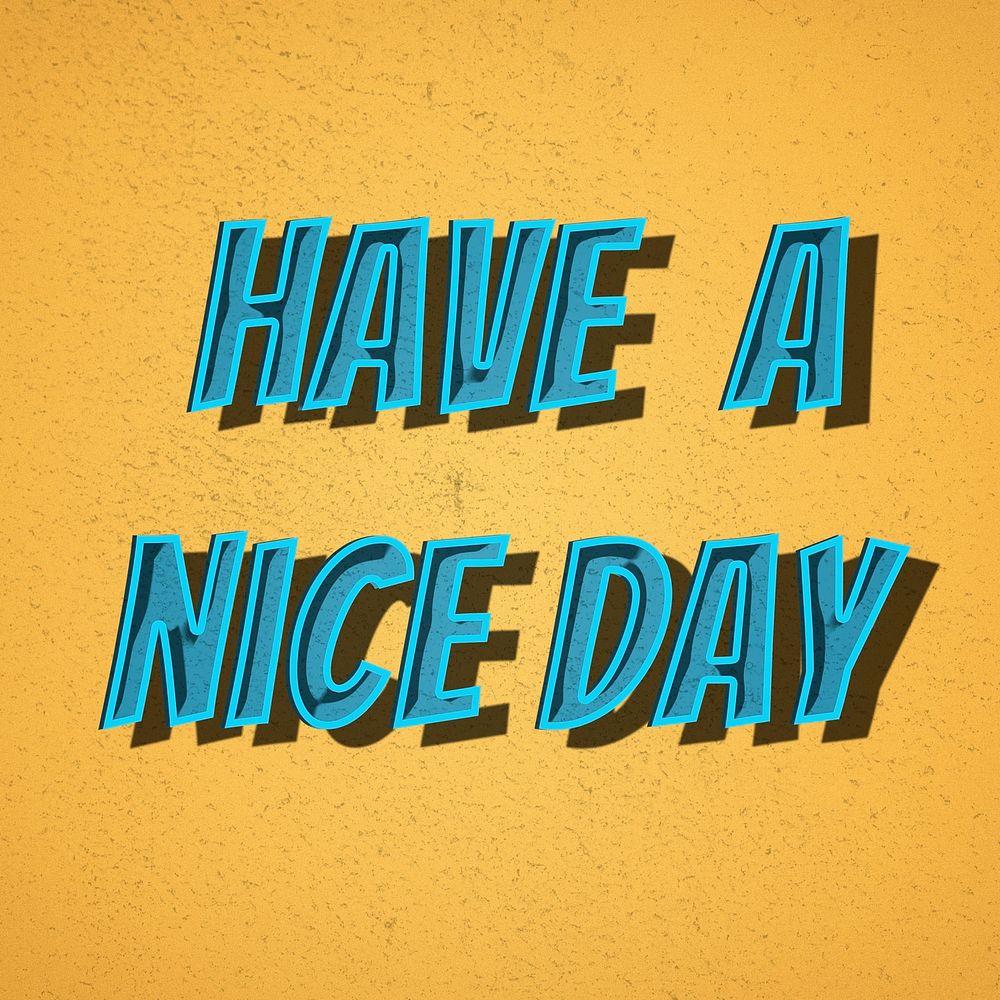 Have a nice day phrase retro font style illustration 