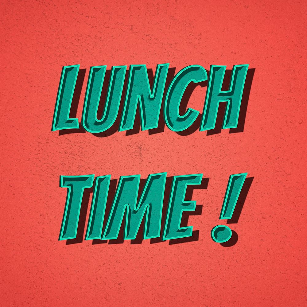 Lunch time! retro cartoon reminder typography