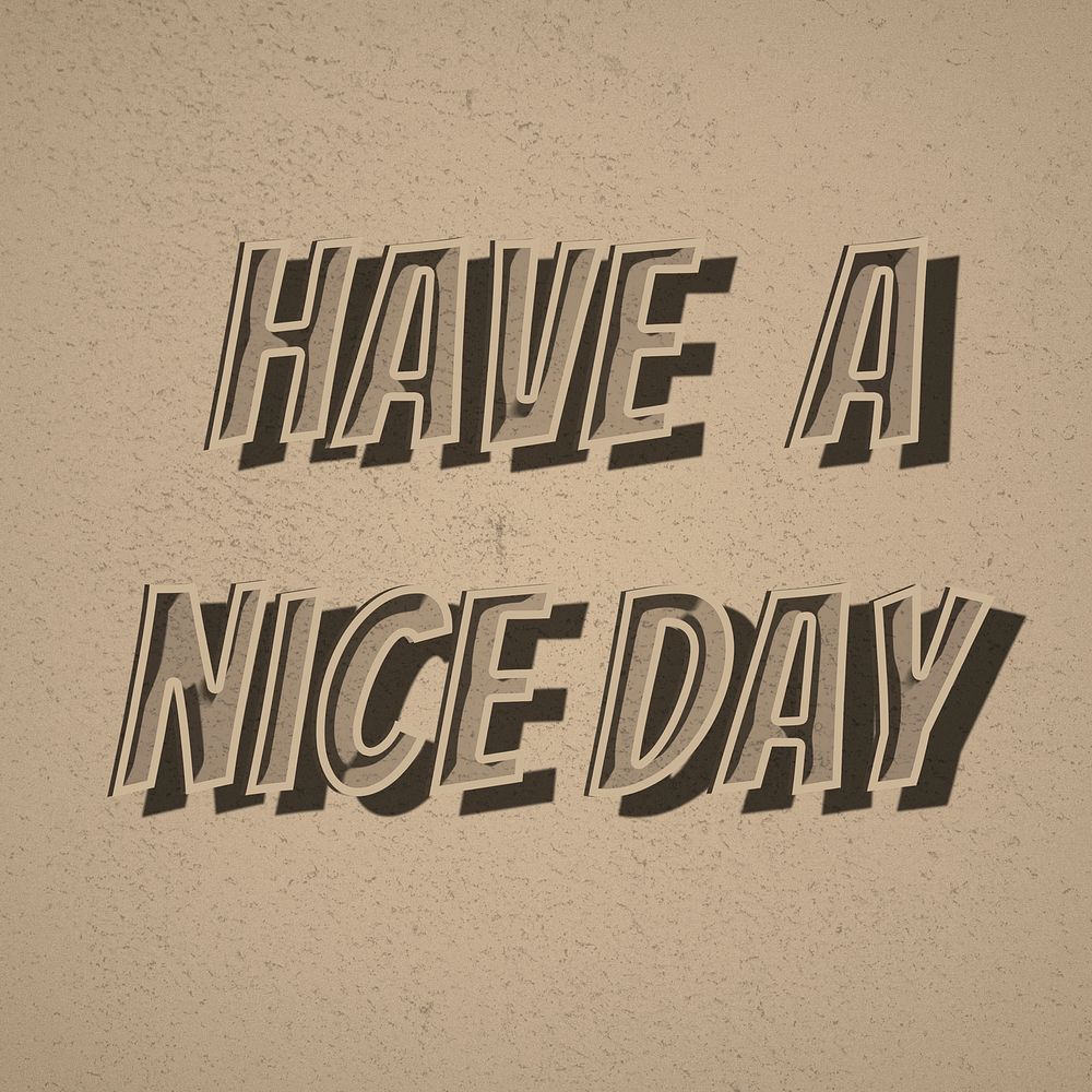 Have a nice day message retro comic typography