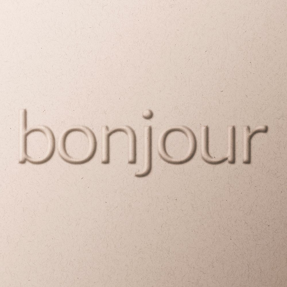 Bonjour French greeting emboss typography on paper texture