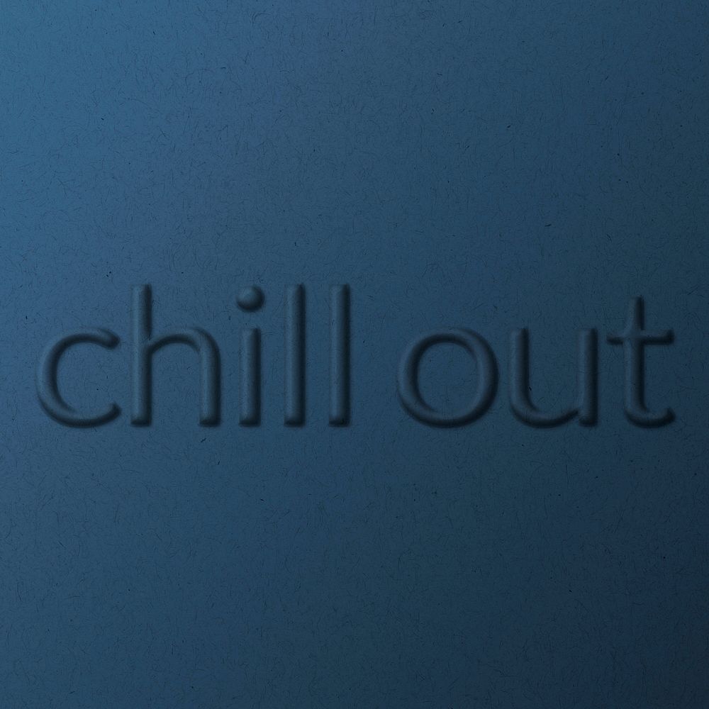 Phrase chill out emboss typography on paper texture