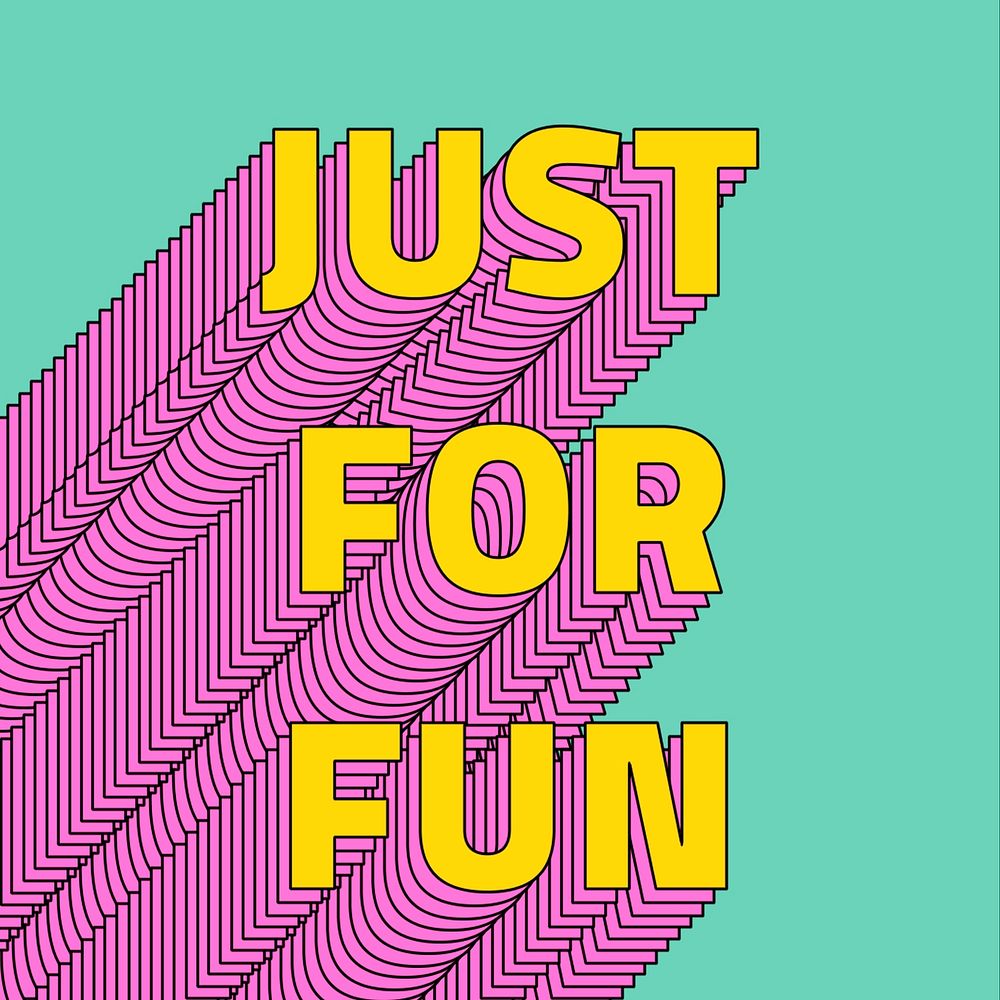 Just for fun layered text typography retro word