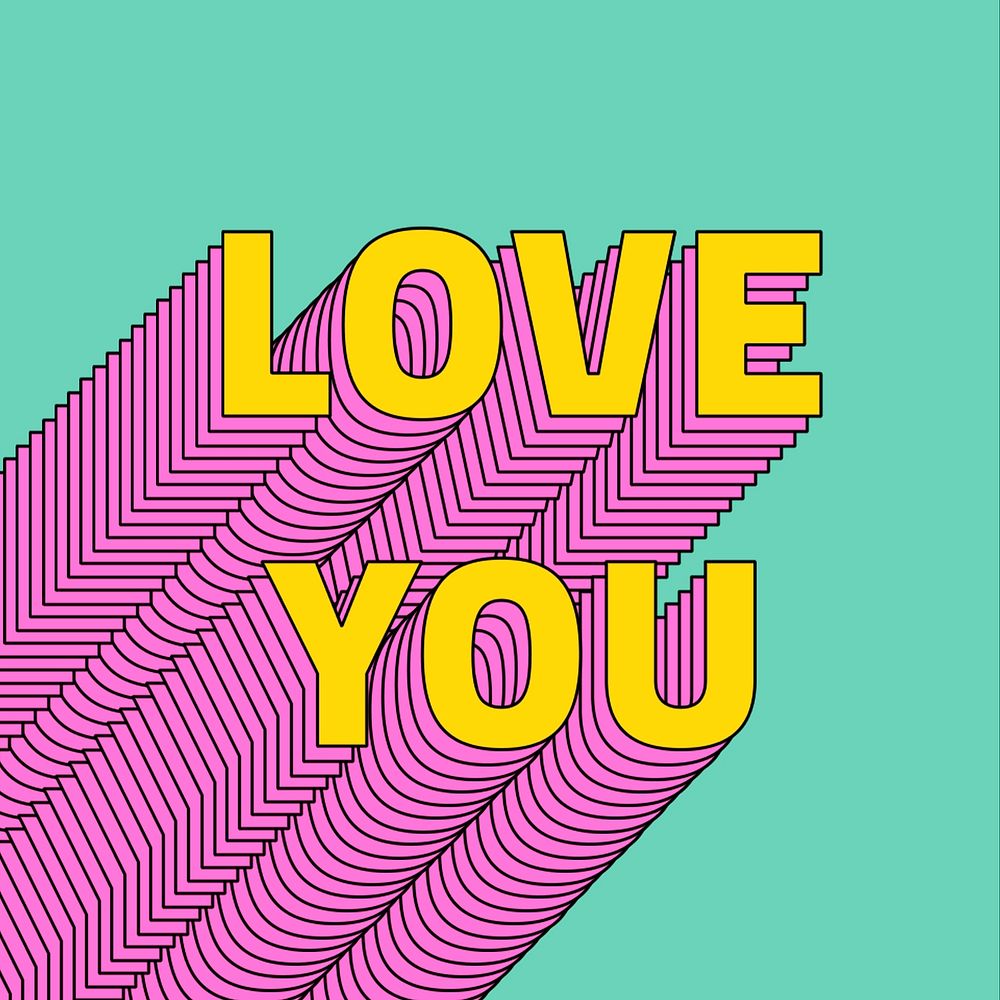 Love you layered text typography retro word