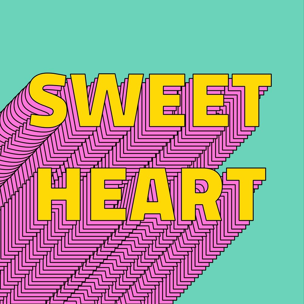 Sweetheart layered text typography retro word