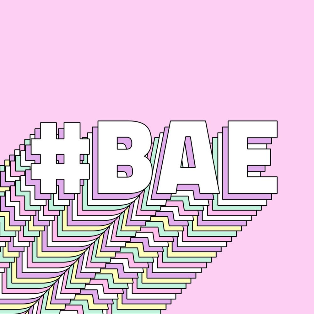 Hashtag bae layered retro typography word