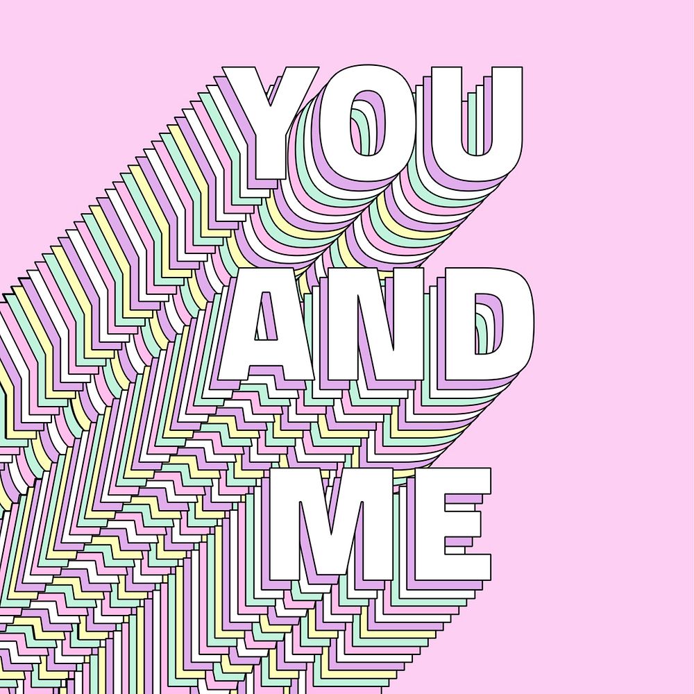 You and me layered message typography retro word