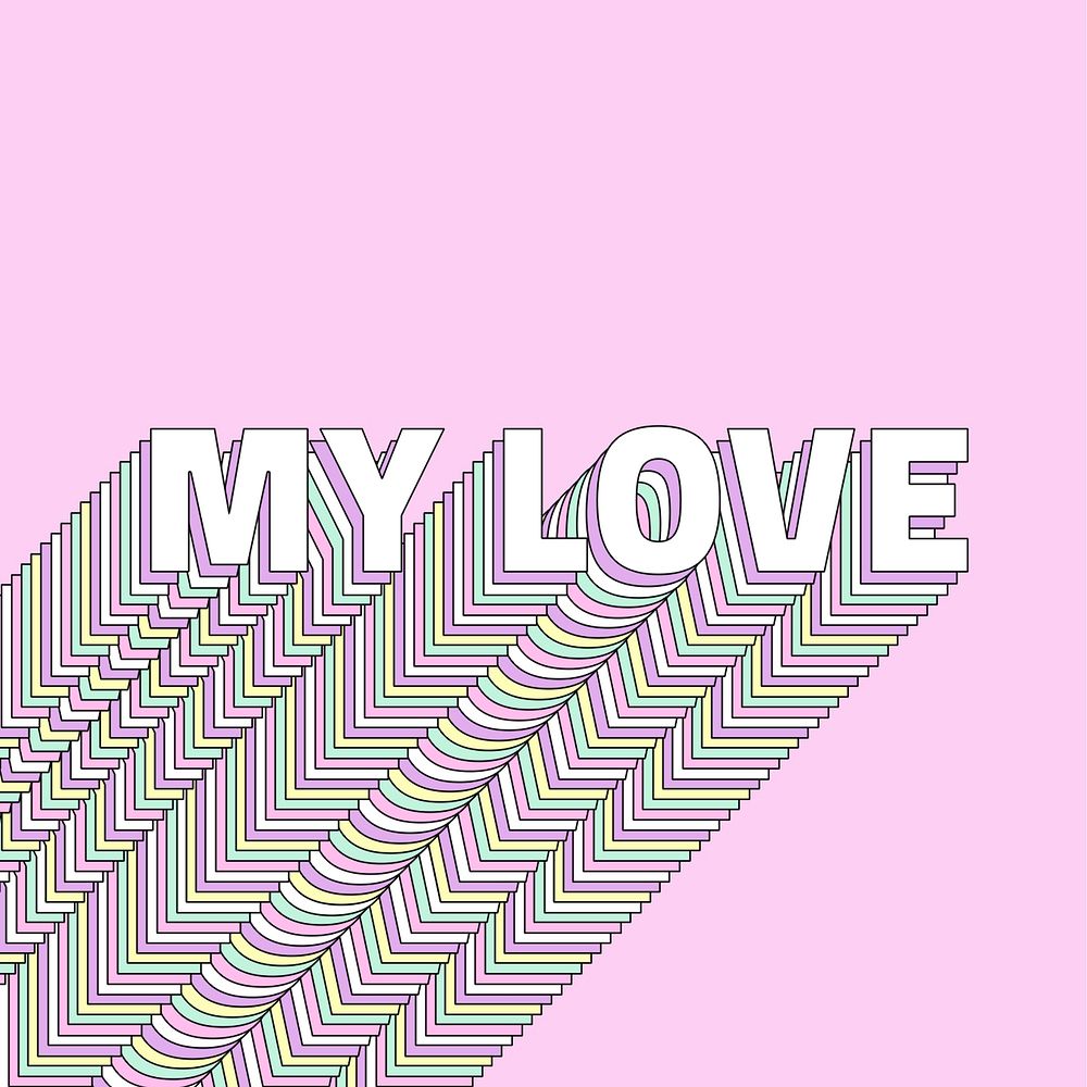 My love layered typography retro word