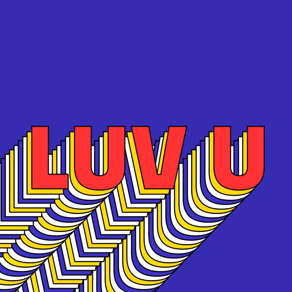 LUV U layered text retro typography on blue