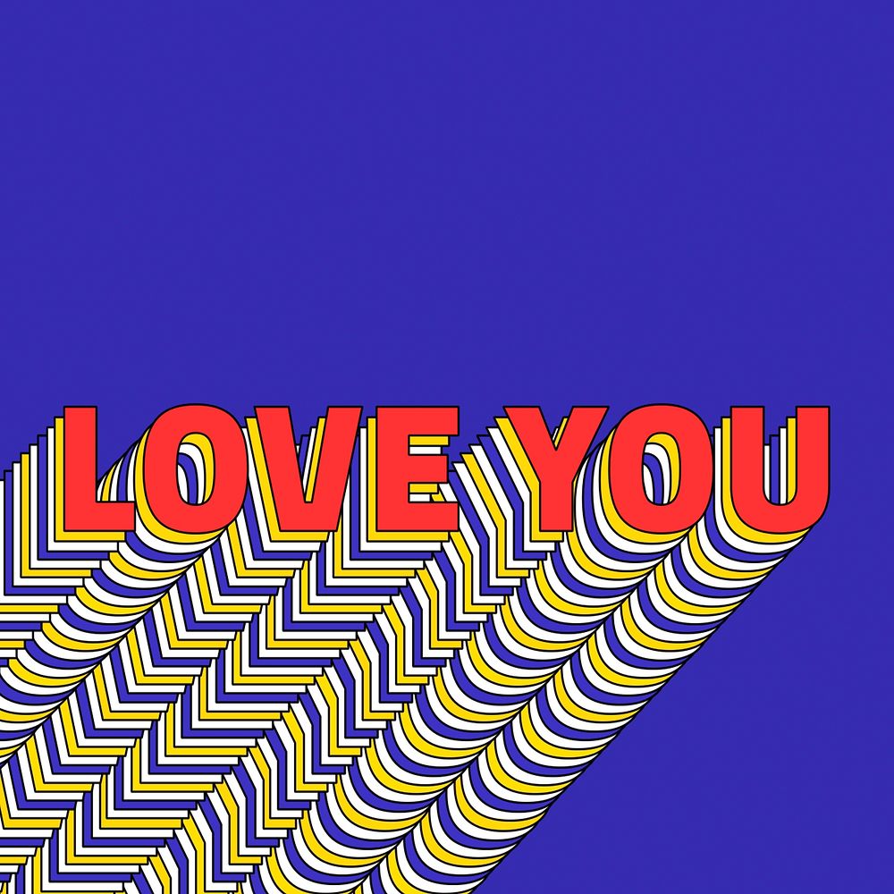 LOVE YOU layered text retro typography on blue