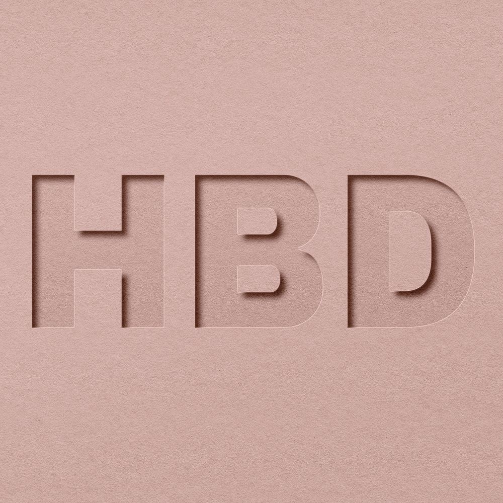 HBD word bold font typography paper texture