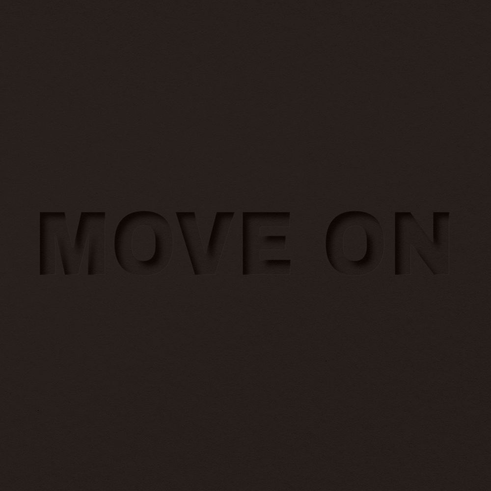 Move on word bold font typography paper texture