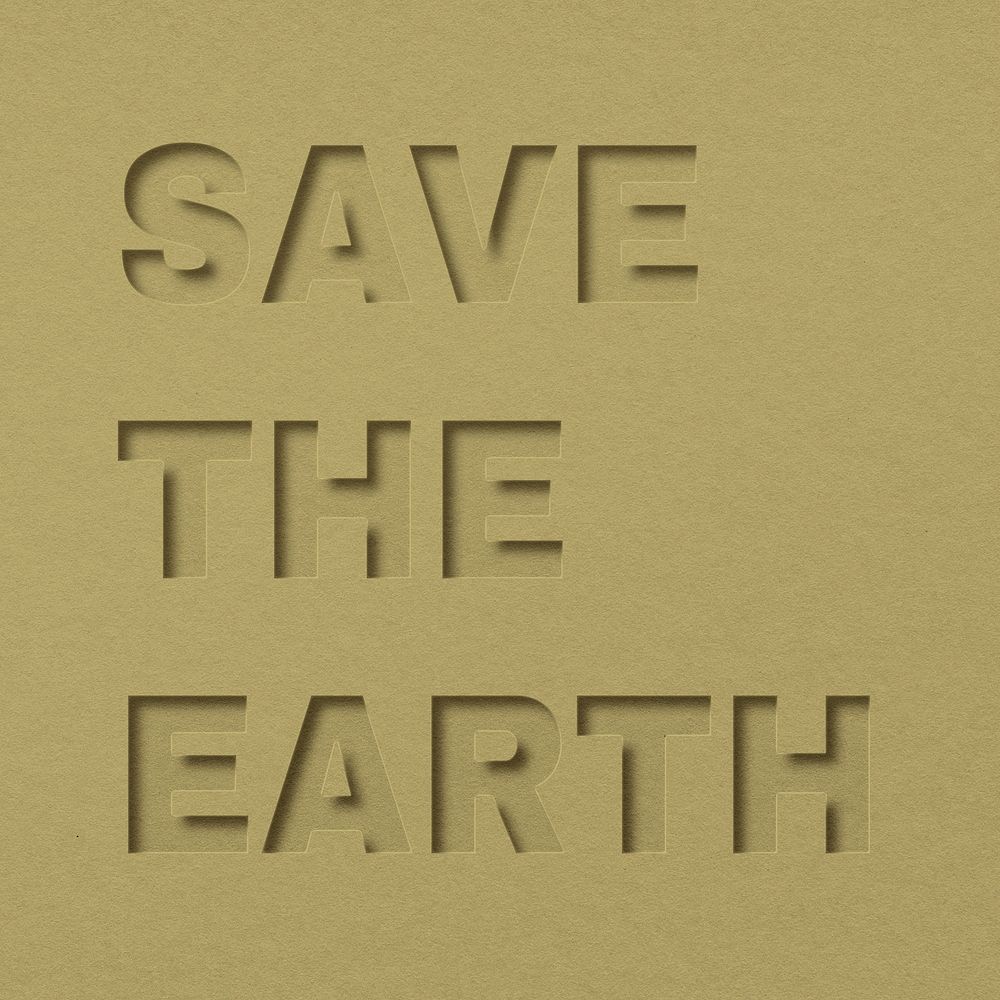 Save the earth text cut-out font typography