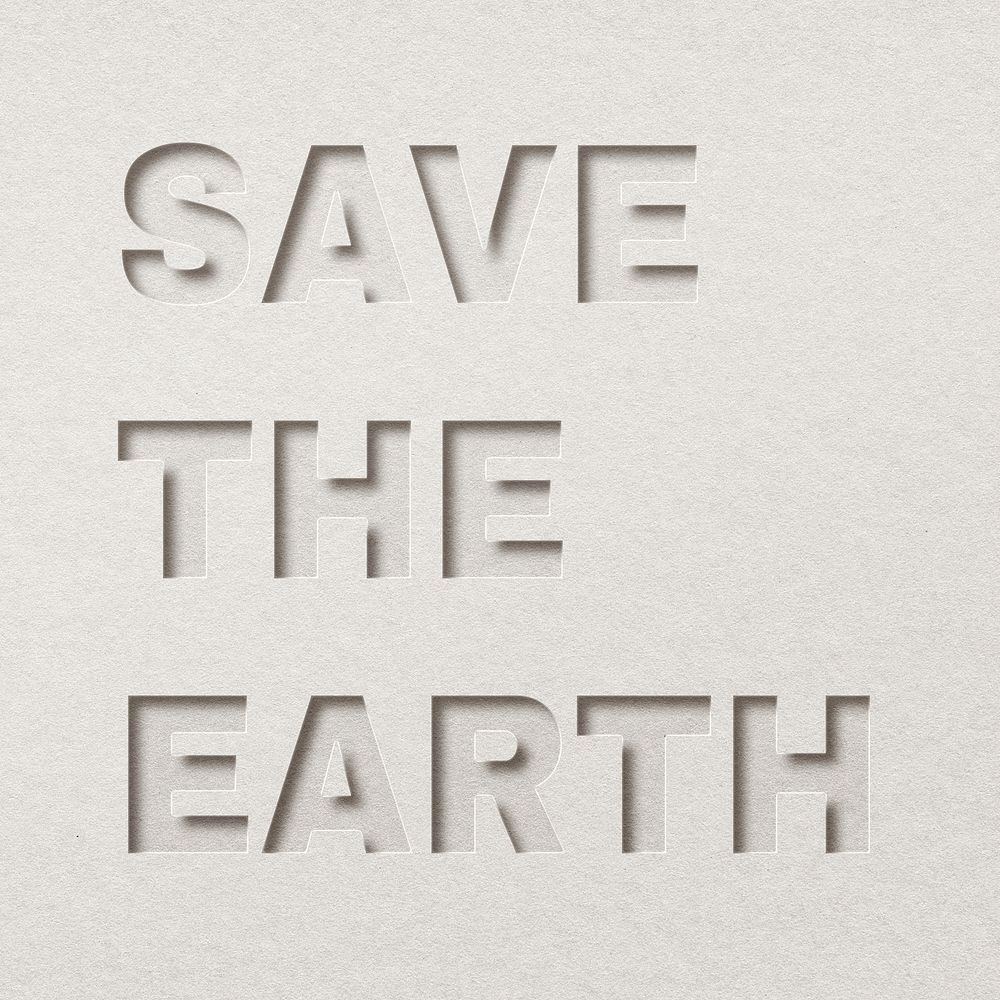 Save the earth text paper cut typography