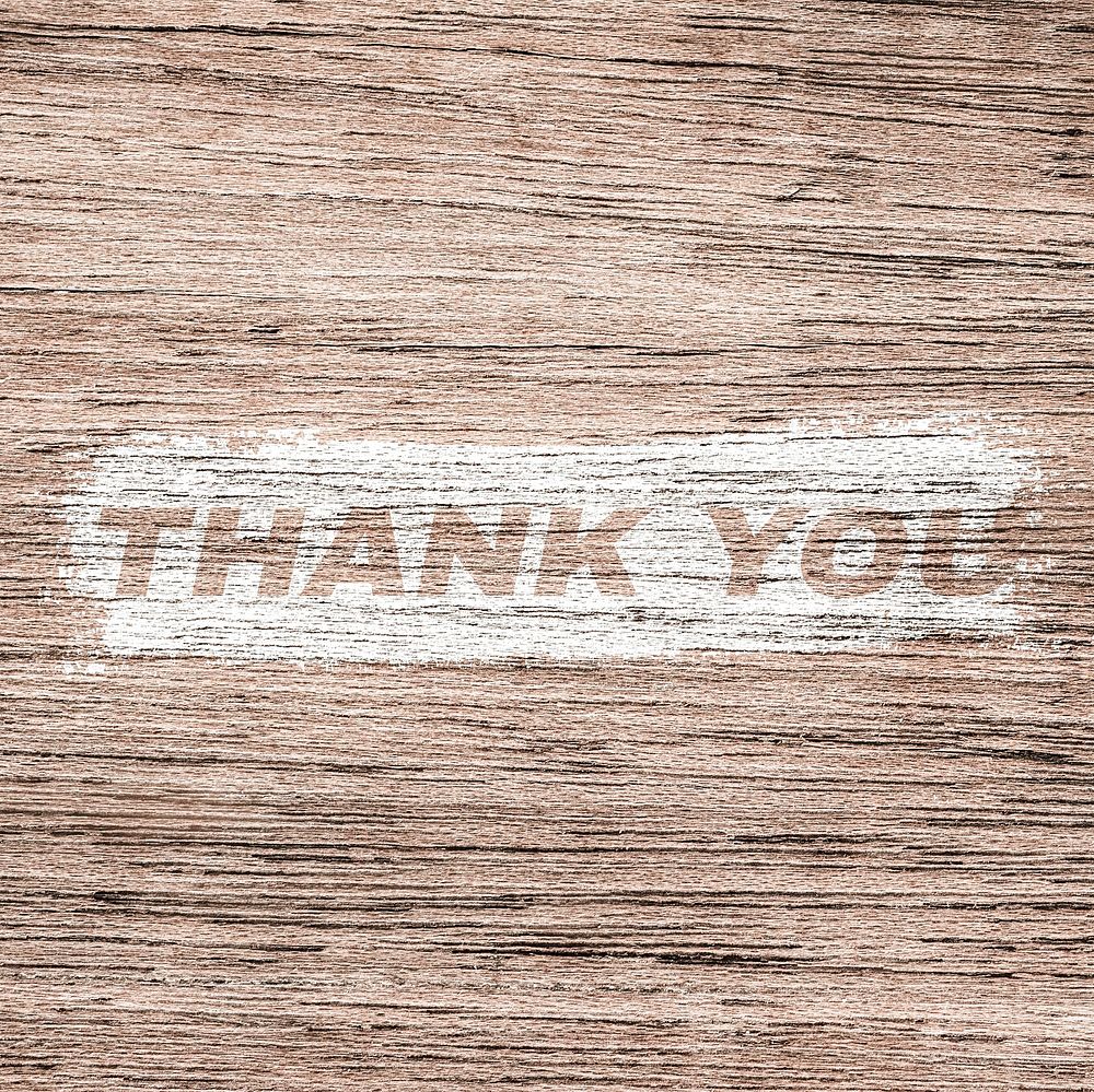 Thank you printed lettering typography rustic wood texture