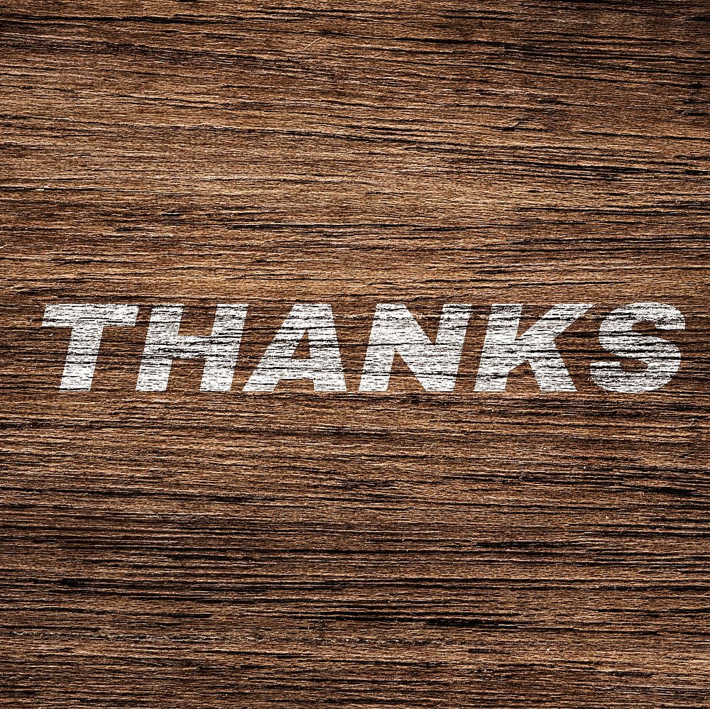 Thanks printed lettering typography rustic wood texture