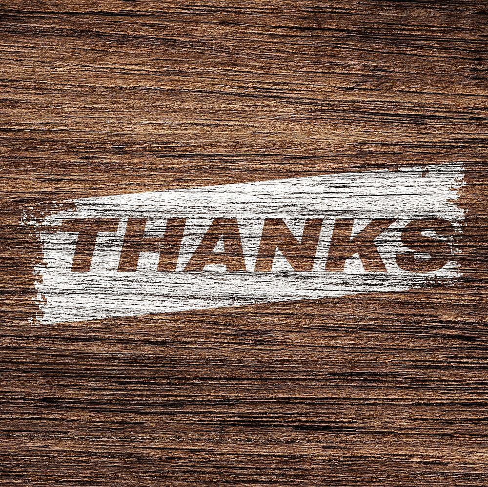 Thanks printed lettering typography coarse wood texture