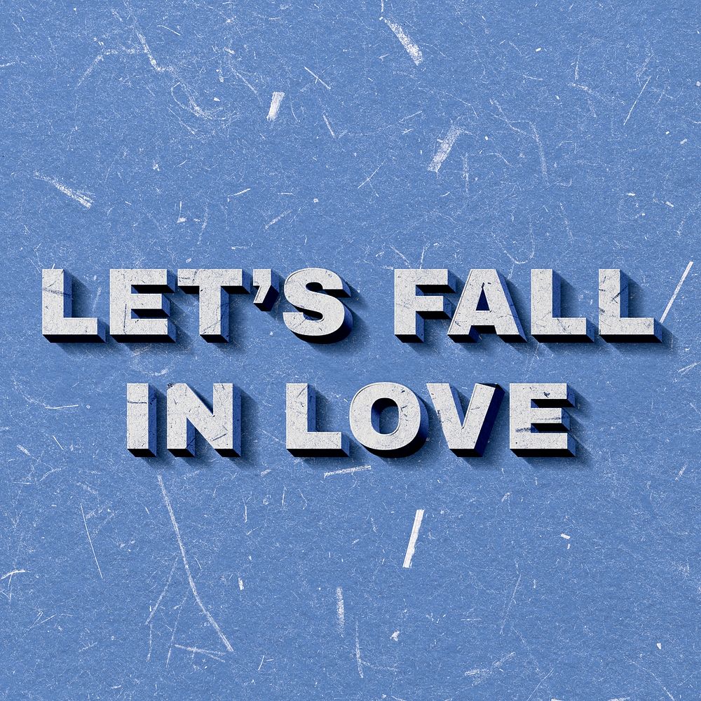 Let's Fall in Love blue 3D retro paper font typography